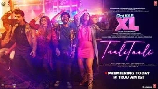 Taali Taali (Double XL) Video Song