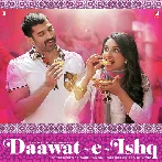 Daawat E Ishq (2014) Mp3 Songs