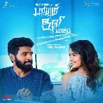 Paayum Oli Nee Yenakku (2023) Tamil Movie Mp3 Songs