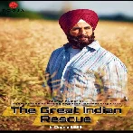 The Great Indian Rescue (2023) Mp3 Songs