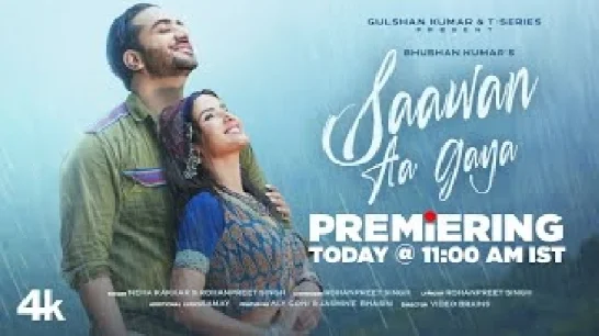 Saawan Aa Gaya - Neha Kakkar Video Song