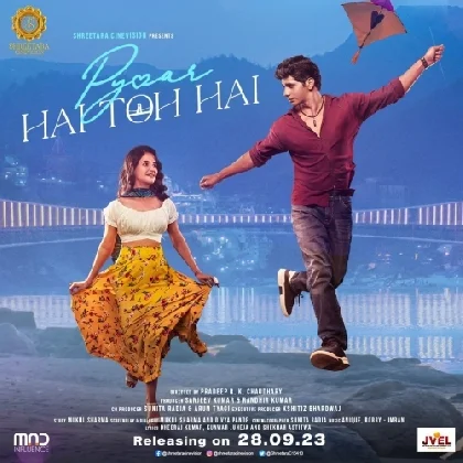 Pyaar Hai Toh Hai (2023) Mp3 Songs