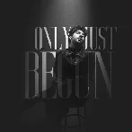 Only Just Begun (Intro) - Armaan Malik