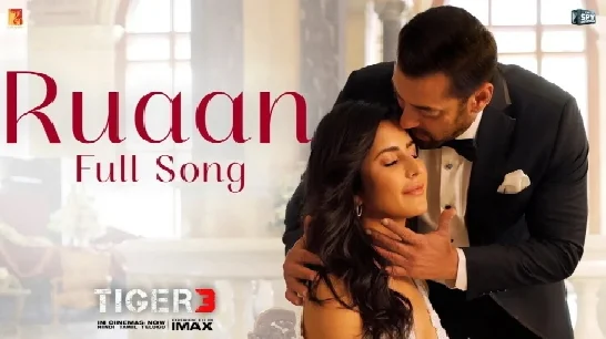 Ruaan (Tiger 3) Video Song