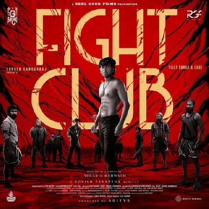 Fight Club (2023) Tamil Movie Mp3 Songs