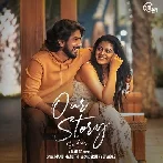 Our Story So Far (2023) Malayalam Movie Mp3 Songs