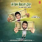 Je Paisa Bolda Hunda (2024) Punjabi Movie Mp3 Songs