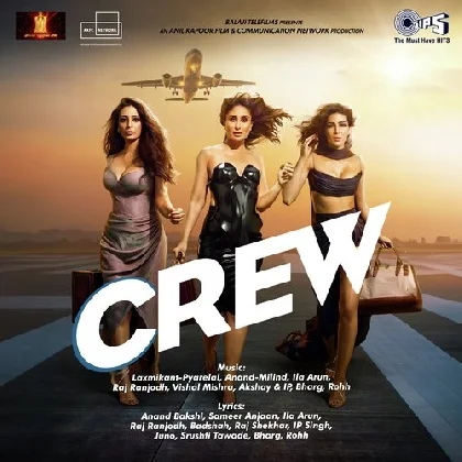 Crew (2024) Mp3 Songs