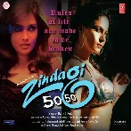 Zindagi 50:50 (2013) Mp3 Songs