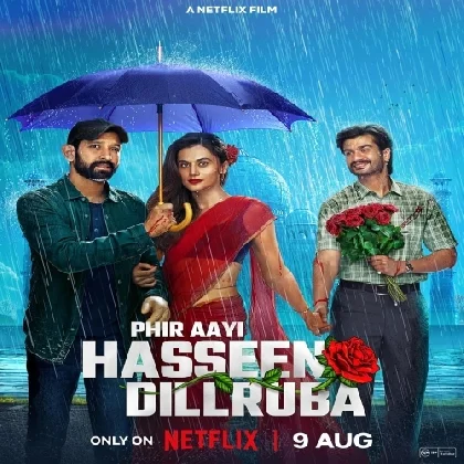 Phir Aayi Hasseen Dillruba (2024) Mp3 Songs