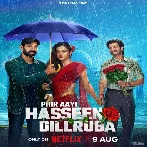 Phir Aayi Hasseen Dillruba (2024) Mp3 Songs