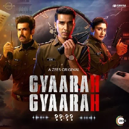 Gyaarah Gyaarah (2024) Mp3 Songs