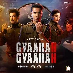 Gyaarah Gyaarah (2024) Mp3 Songs