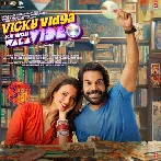 Vicky Vidya Ka Woh Wala Video (2024) Mp3 Songs