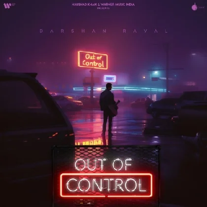 Out of Control - Darshan Raval