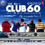 Club 60 (2013) Mp3 Songs