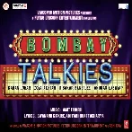 Bombay Talkies (2013) Mp3 Songs