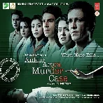 Ankur Arora Murder Case (2013) Mp3 Songs