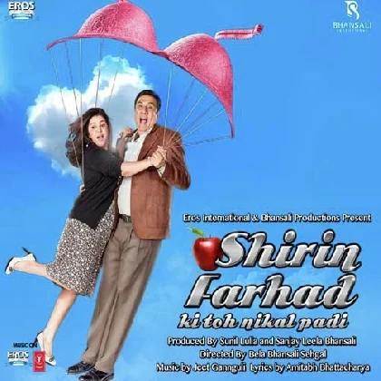 Shirin Farhad Ki Toh Nikal Pad (2012) Mp3 Songs