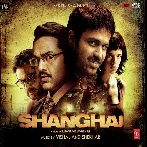 Shanghai (2012) Mp3 Songs