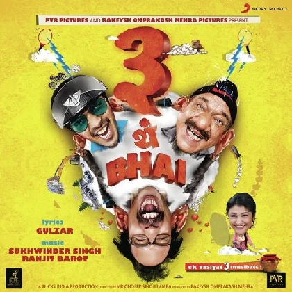 3 Thay Bhai (2011) Mp3 Songs