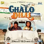 Laila O Laila (Chalo Dilli)