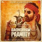 Bachchhan Paandey (2022) Mp3 Songs