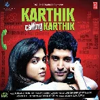 Karthik Calling Karthik (2010) Mp3 Songs