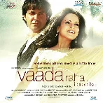 Rab Na Kare (Vaada Raha I Promise)