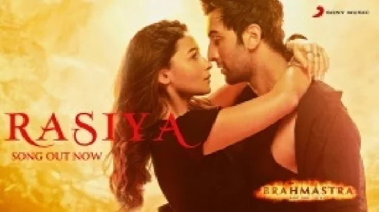 Rasiya (Brahmastra) Video Song