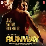 Runway (2009) Mp3 Songs