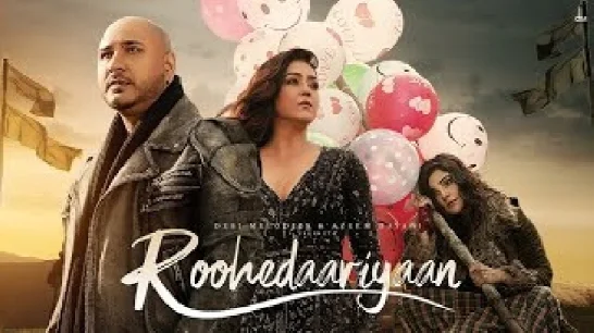 Roohedaariyaan - B Praak Video Song