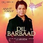 Dil Barbaad - Ankit Tiwari