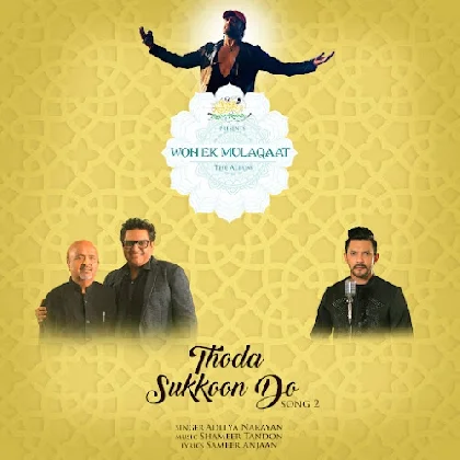 Thoda Sukoon Do - Aditya Narayan