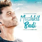 Mushkil Badi - Gajendra Verma