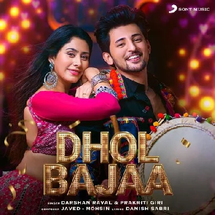 Dhol Bajaa - Darshan Raval