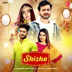 Shisha - Mohit Sharma