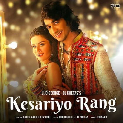 Kesariyo Rang - Asees Kaur, Dev Negi