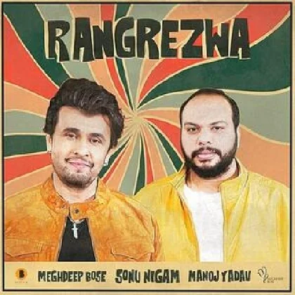 Rangrezwa - Sonu Nigam