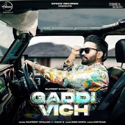 Gaddi Vich - Dilpreet Dhillon