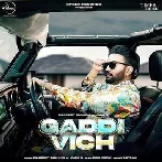 Gaddi Vich - Dilpreet Dhillon