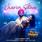 Chann Sitare (Oye Makhna) - Ammy Virk