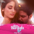 Tum Hardafa Ho - Ankit Tiwari