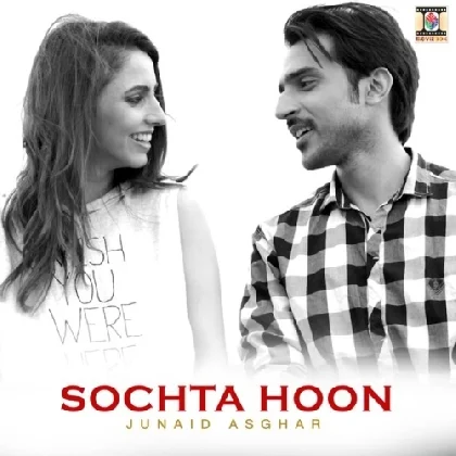 Sochta Hoon - Junaid Asghar