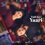 Tutt Gyi Yaari - Parry Sidhu