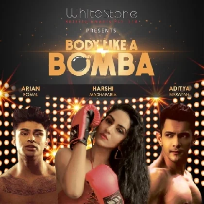 Body Like A Bomba - Aditya Narayan