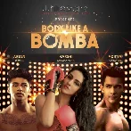 Body Like A Bomba - Aditya Narayan