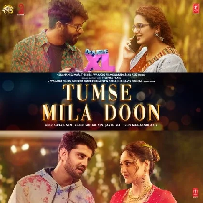 Tumse Mila Doon (Double XL)