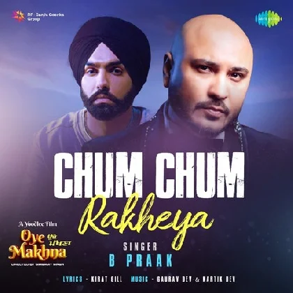 Chum Chum Rakheya - B Praak