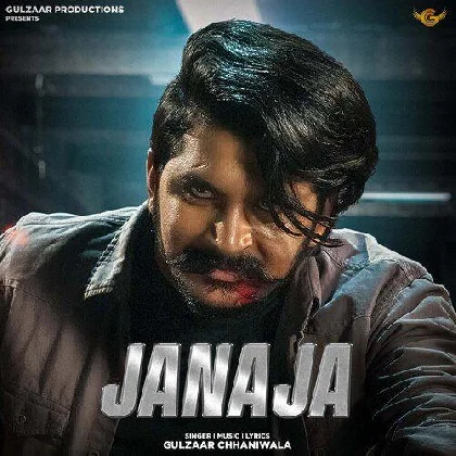 Janaja - Gulzaar Chhaniwala